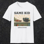 0550 Same Kid. Different Blocks. | Dad T-Shirt | RustyDad