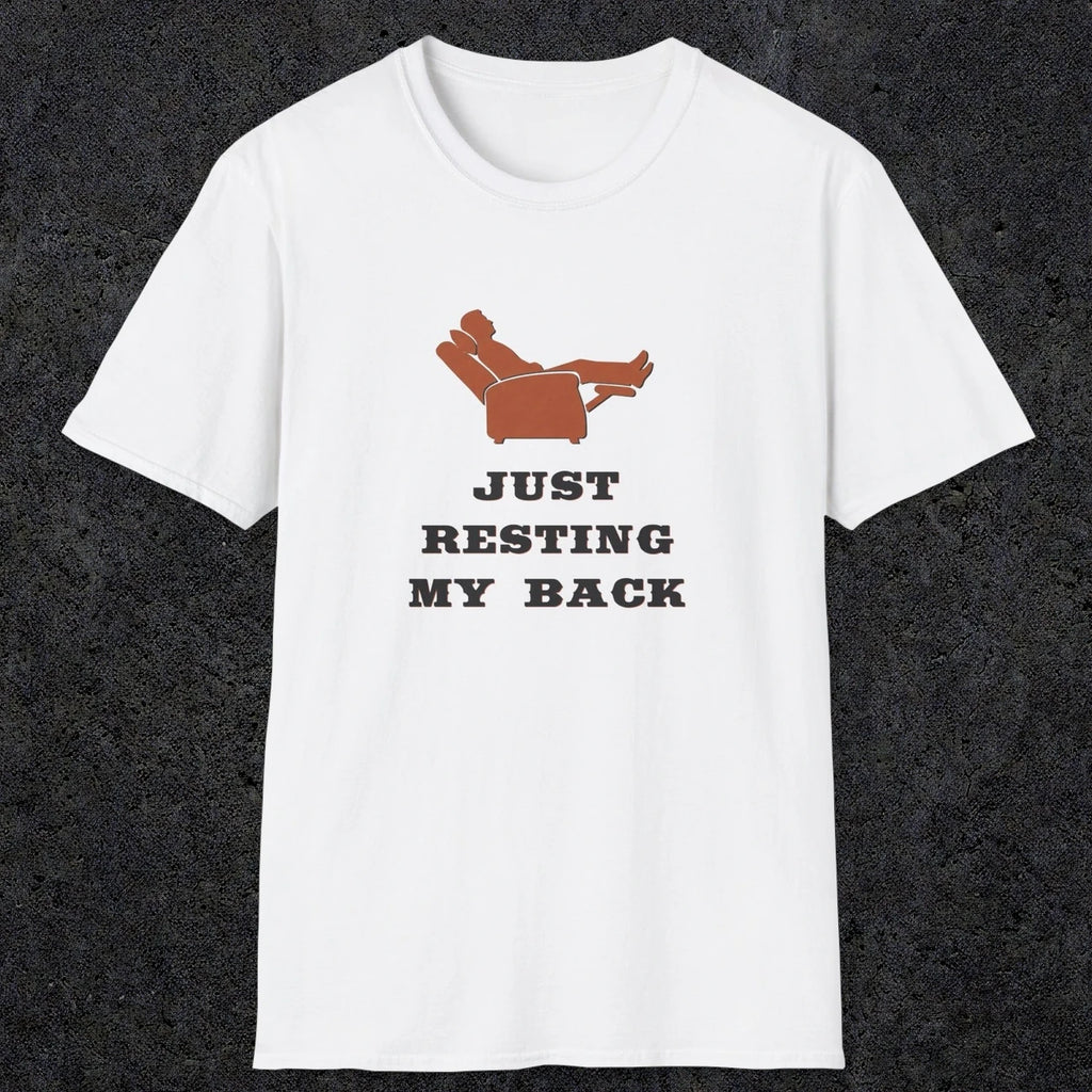 0030 Just resting my back | Funny Dad T-Shirt | RustyDad