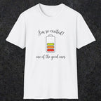 0121 I'm so excited - one of the good ones | Funny Dad T-Shirt | RustyDad