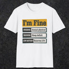 0500 I'M Fine | Funny Dad T-Shirt | RustyDad