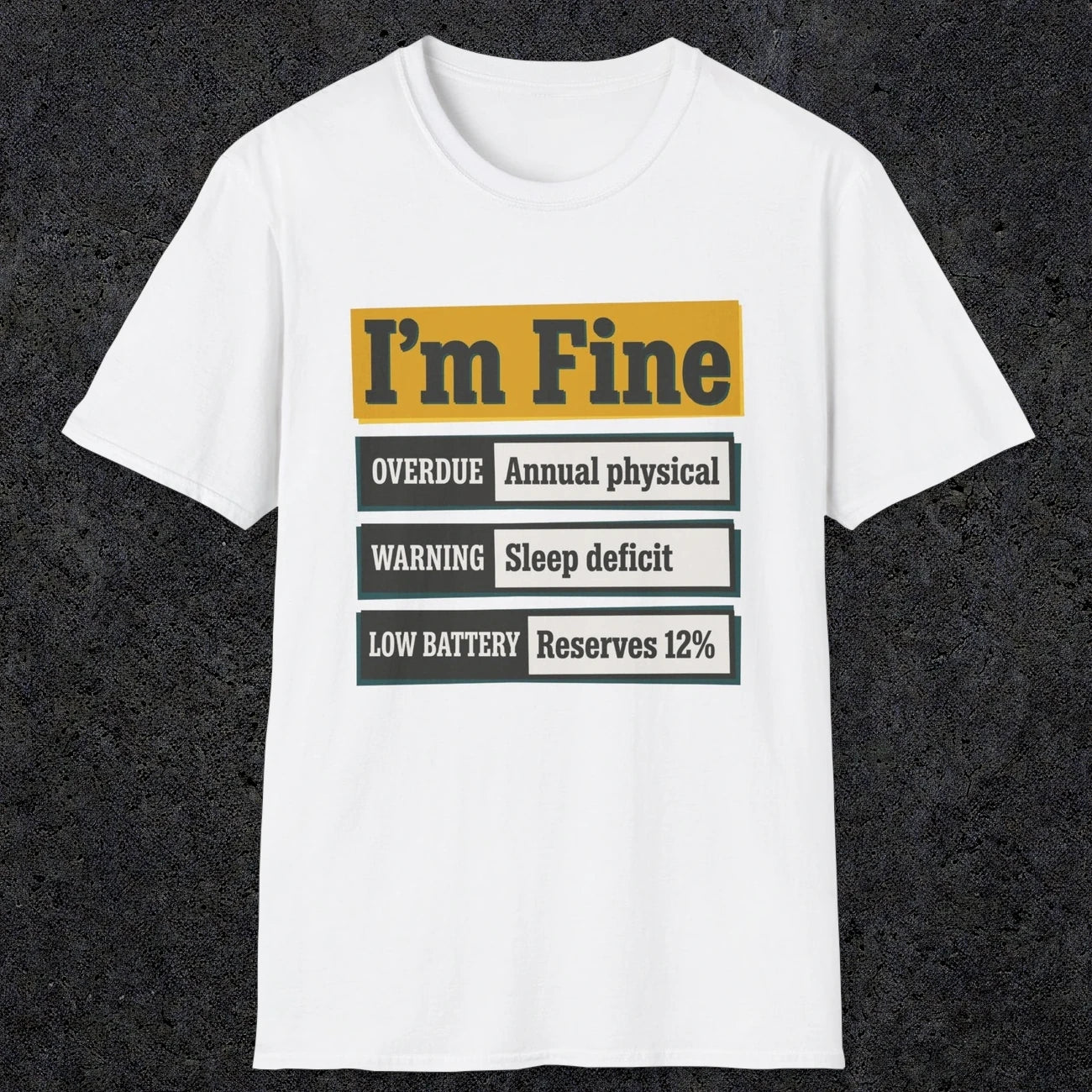 0500 I'M Fine | Funny Dad T-Shirt | RustyDad