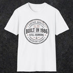 0008 Vintage quality Built in 1986 Still running | Funny Dad T-Shirt | RustyDad