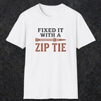 0035 Fixed it with a zip tie | Funny Dad T-Shirt | RustyDad