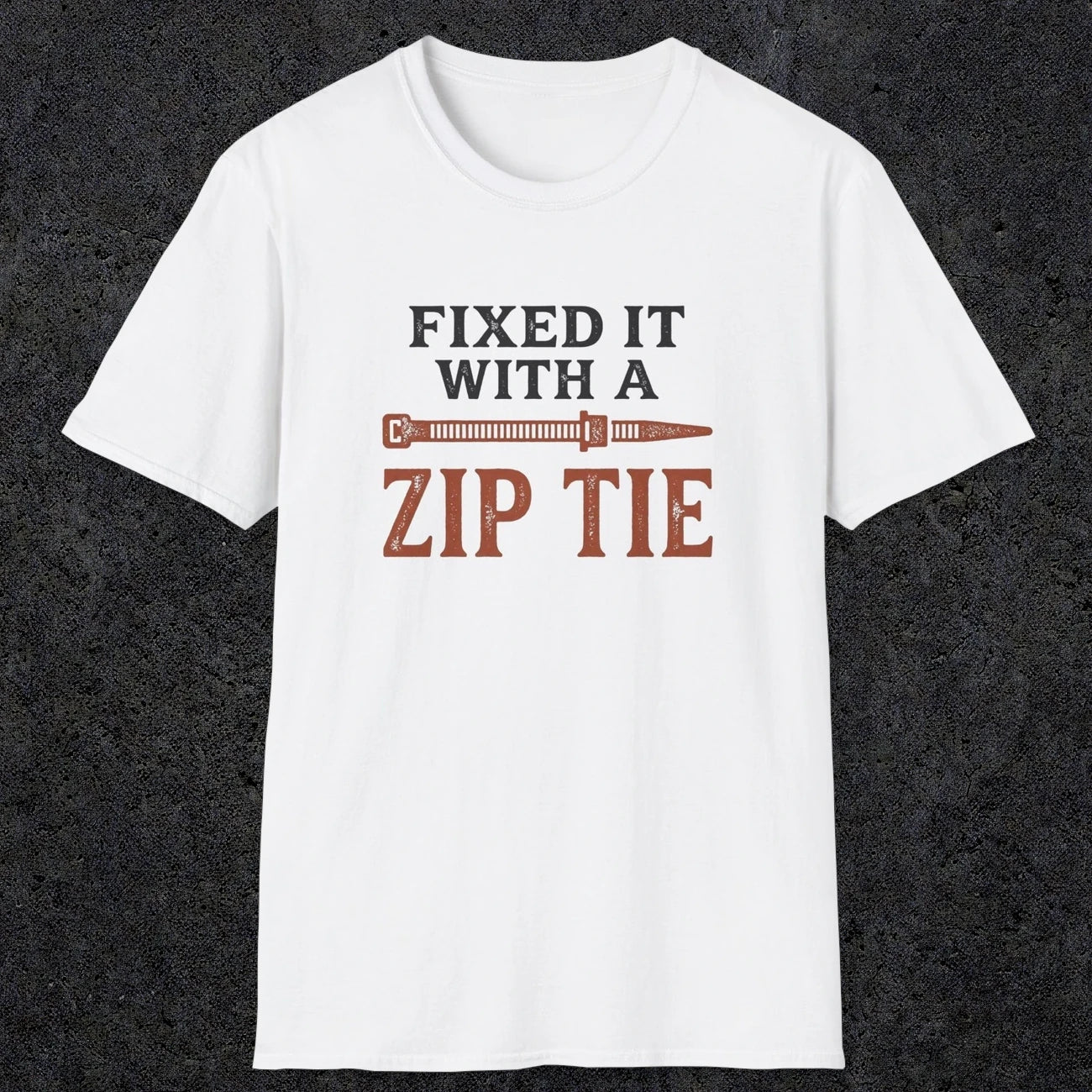 0035 Fixed it with a zip tie | Funny Dad T-Shirt | RustyDad