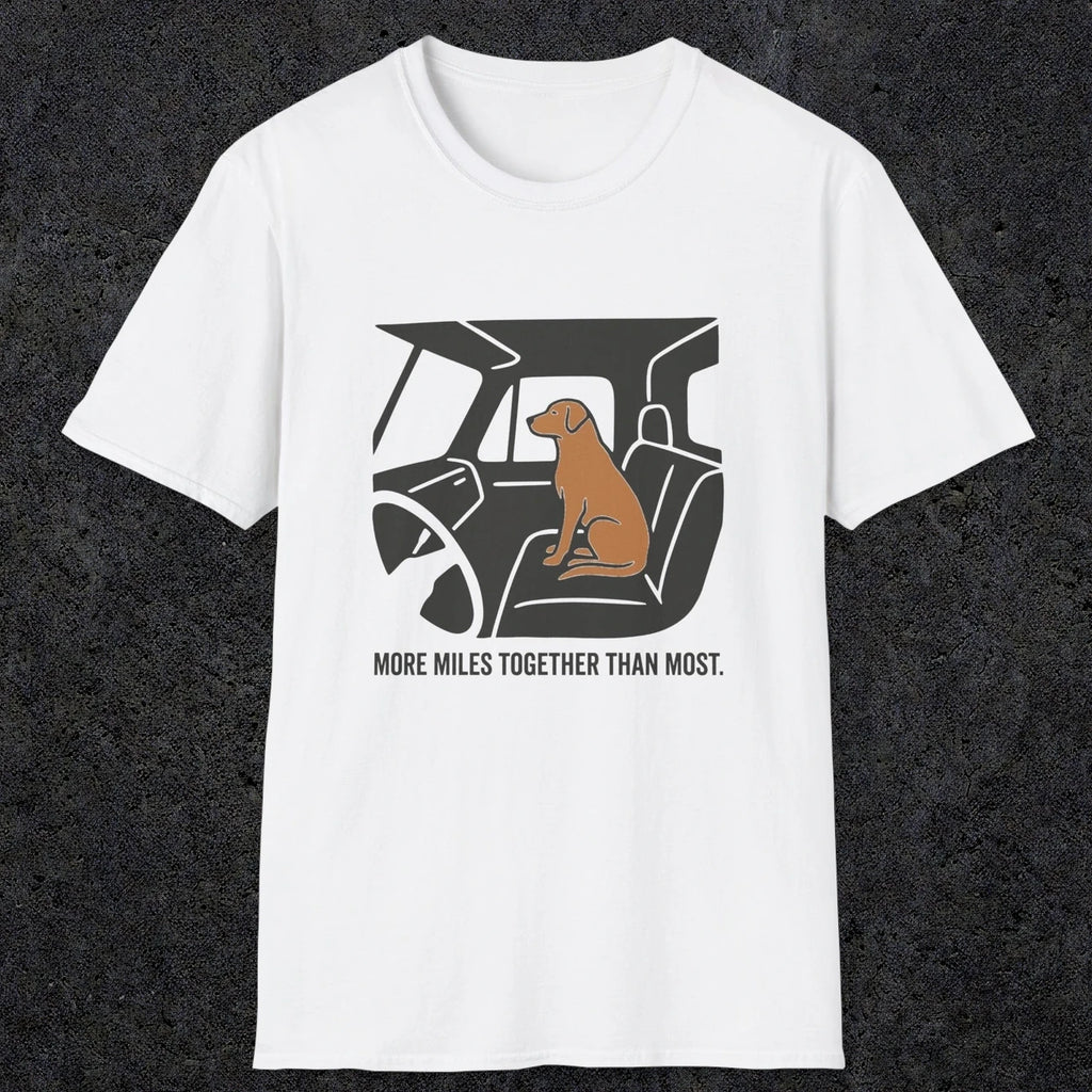 0240 More Miles Together Than Most | Funny Dad T-Shirt | RustyDad