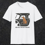 0240 More Miles Together Than Most | Funny Dad T-Shirt | RustyDad
