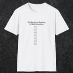 061 My back is a resume of bad decisions | Funny Dad T-Shirt | RustyDad