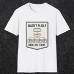 0097 Wasnt Plan A Ran Like I Was | Funny Dad T-Shirt | RustyDad