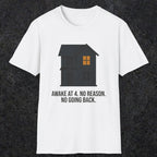0192 Awake At 4 No Reason No Going Back | Funny Dad T-Shirt | RustyDad